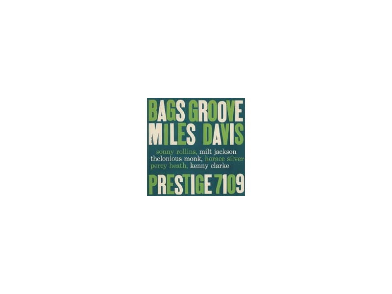 Miles Davis and Modern Jazz mono - Bags groove