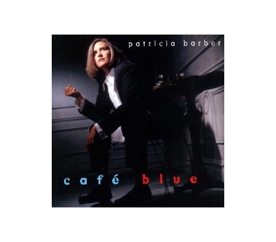 PATRICIA BARBER - CAFE BLUE winyl