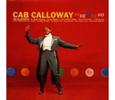 Cab Calloway -  Hi De Hi De Ho winyl