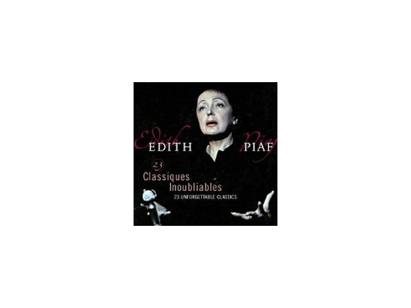 Edith Piaf -  23 Classiques Inoubliables