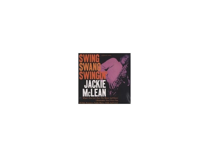 JACKIE MCLEAN - SWING, SWANG, SWINGIN' winyl