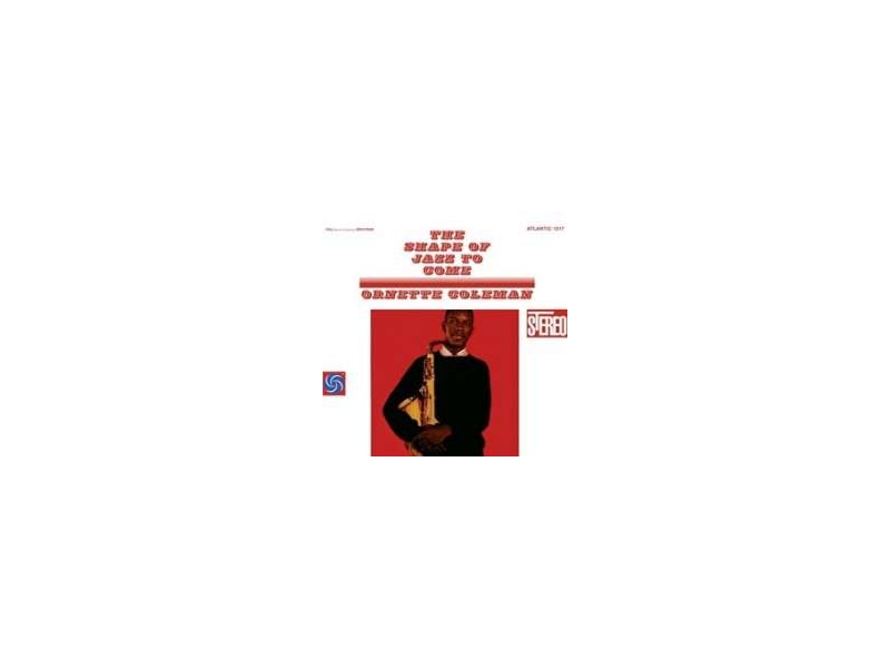 Ornette Coleman - The Shape Of Jazz To Come( winyl na zamówienie)