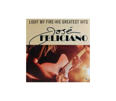 José Feliciano - Light My Fire  His Greatest Hits winyl