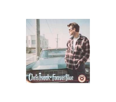 Chris Isaak - Forever Blue (180g)  winyl Chris Isaak - Forever Blue (180g)  winyl