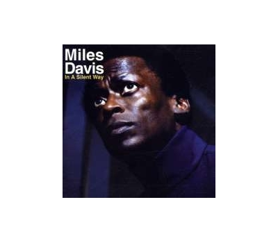 Miles Davis - In A Silent Way winyl