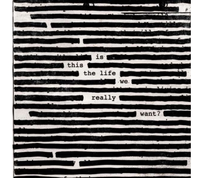 Roger Waters - Is This The Life We Really Want? 