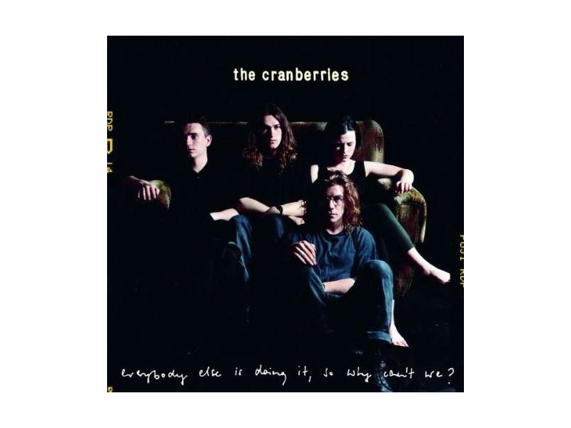 The Cranberries - Everybody Else USAIs Doing It, So Why Can't We? (180g) (Limited-Edition)