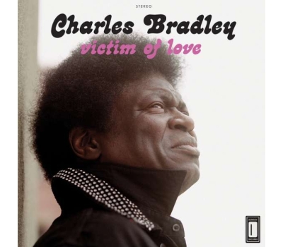 Charles Bradley - Victim Of Love winyl