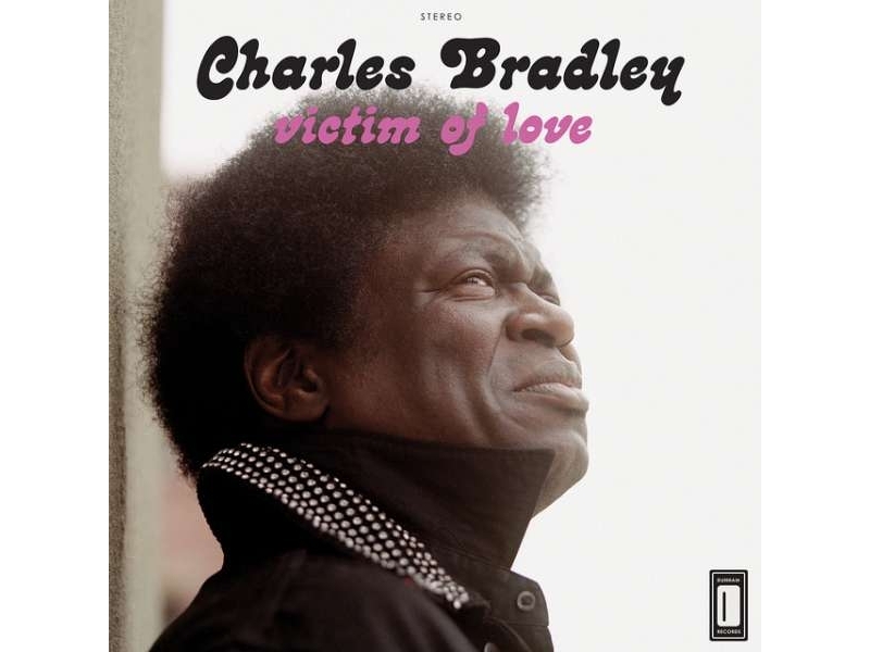 Charles Bradley - Victim Of Love winyl