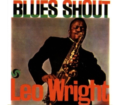 Leo Wright - Blues Shout winyl