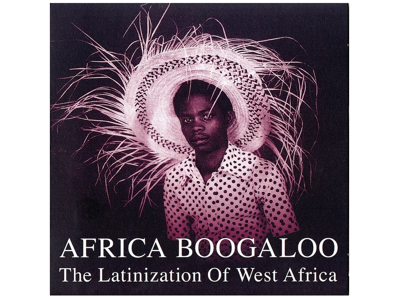 V/A ‎– Africa Boogaloo The Latinization Of West Africa winyl