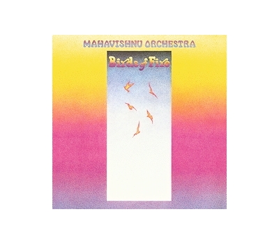 Mahavishnu Orchestra - Birds Of Fire (180g)  winyl
