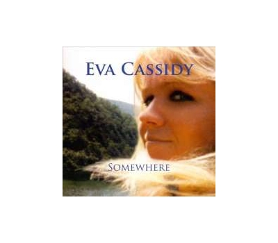 Eva Cassidy - Somewhere (180g)( winyl na zamówienie)
