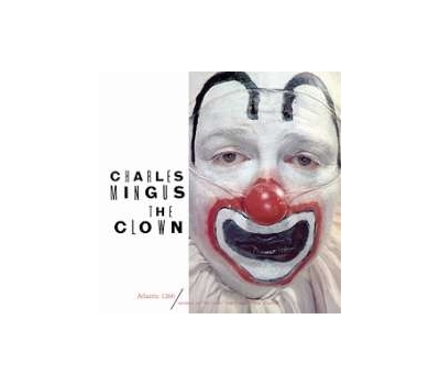 Charles Mingus - The Clown winyl