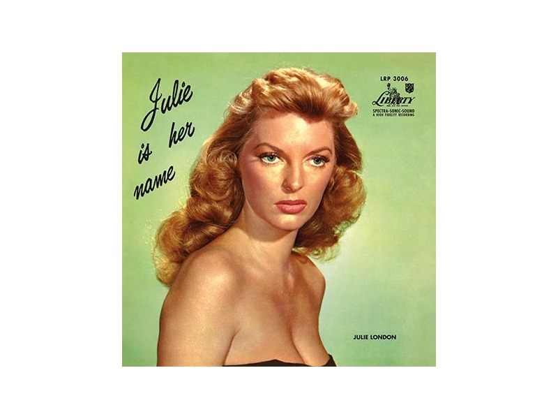 Julie London - Julie Is Her Name