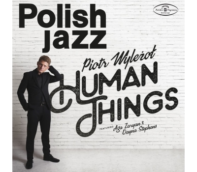 Wyleżoł, Zaryan ,Stephens - Polish Jazz  Human Things. Volume 79 winyl