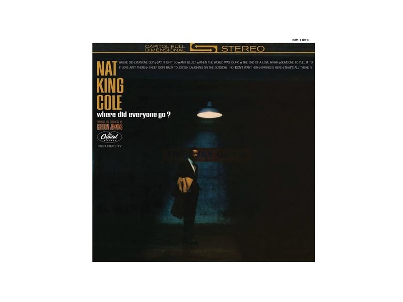 Nat King Cole - Where Did Everyone Go?