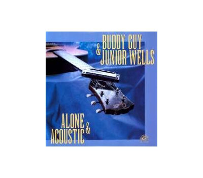 Buddy Guy & Junior Wells - Alone & Acoustic winyl