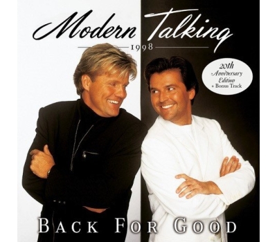 Modern Talking - Back For Good (20th Anniversary Edition) 