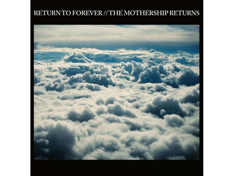 Return To Forever - The Mothership Returns (180g) (Limited-Numbered-Edition) 