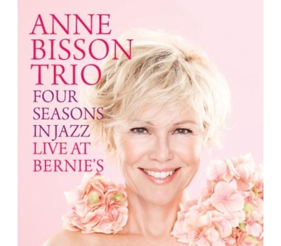 Anne Bisson Trio - Four Seasons in Jazz Live at Bernie's  (Numbered Limited Edition)