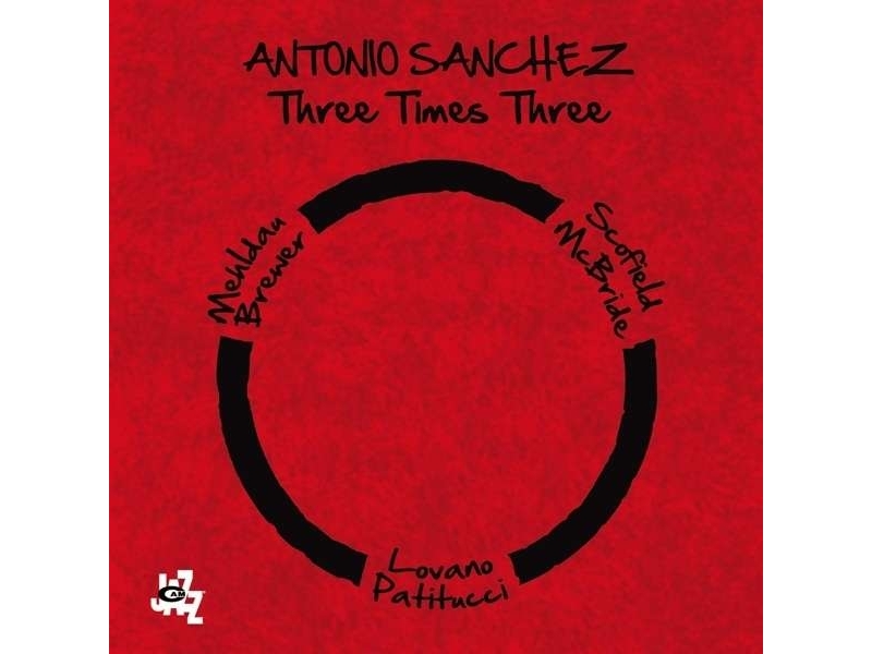 Antonio Sanchez - Three Times Three (Limited Numbered Edition) ( winyl na zamówienie )