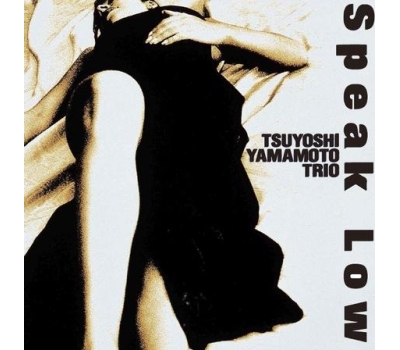 Tsuyoshi Yamamoto Trio - Speak Low winyl
