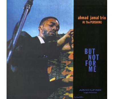 Ahmad Jamal Trio - Ahmad Jamal At The Pershing  (Mono Version) winyl