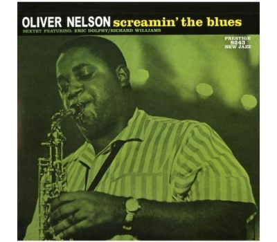 Oliver Nelson - Screamin' the Blues  (Stereo)  winyl