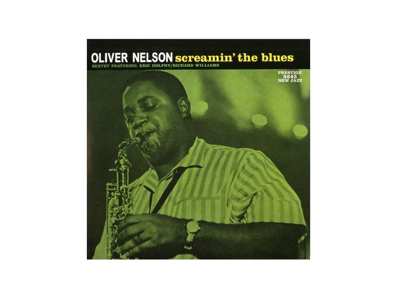 Oliver Nelson - Screamin' the Blues  (Stereo)  winyl