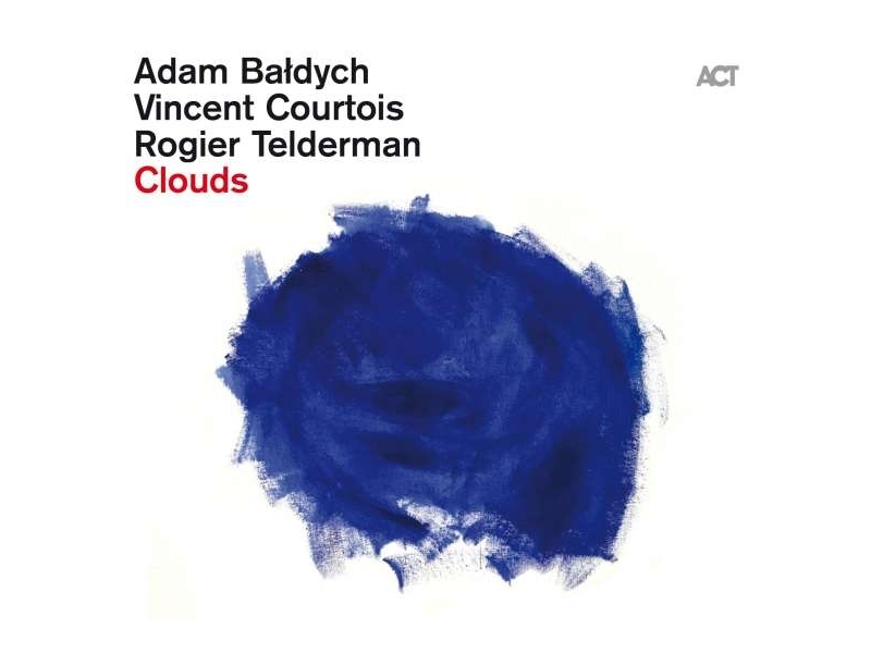 Adam Bałdych, Vincent Courtois & Rogier Telderman - Clouds (180g) winyl