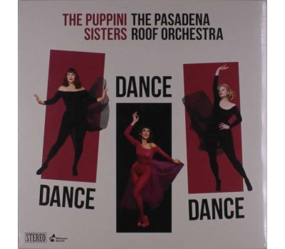 The Puppini Sisters - Dance Dance Dance  winyl 