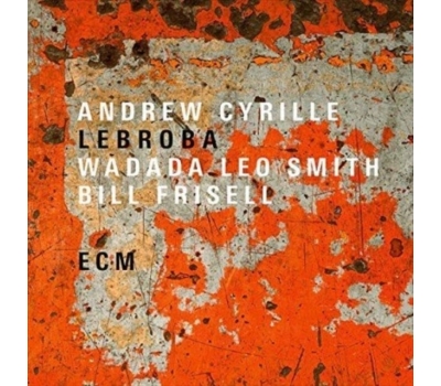  Andrew Cyrille ,  Wadada Leo Smith, Bill Frisell  - Lebroba winyl