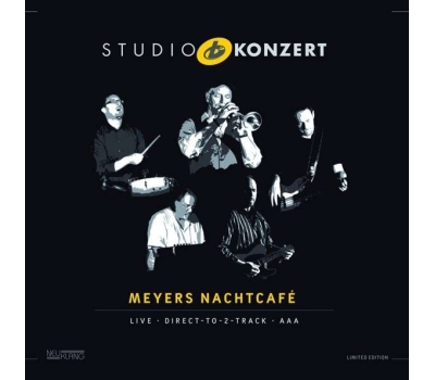 Meyers Nachtcafe - Studio Konzert (180g) (Limited-Numbered-Edition)