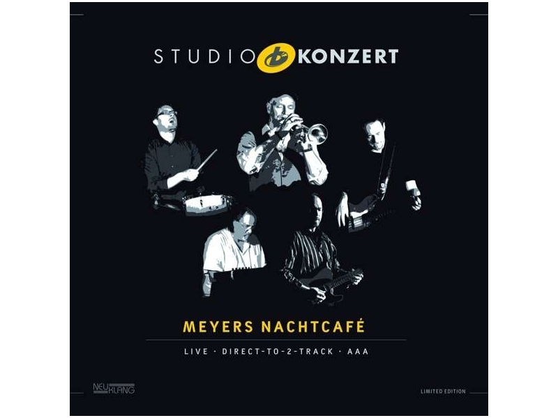 Meyers Nachtcafe - Studio Konzert (180g) (Limited-Numbered-Edition)