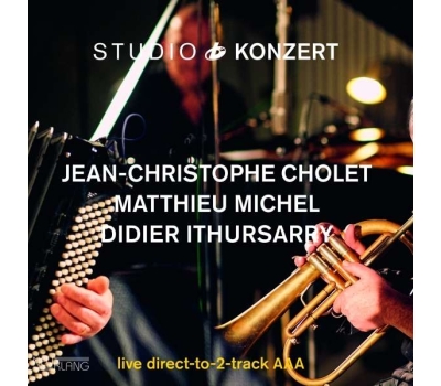 Jean-Christophe Cholet & Matthieu Michel - Studio Konzert (180g) (Limited Edition)