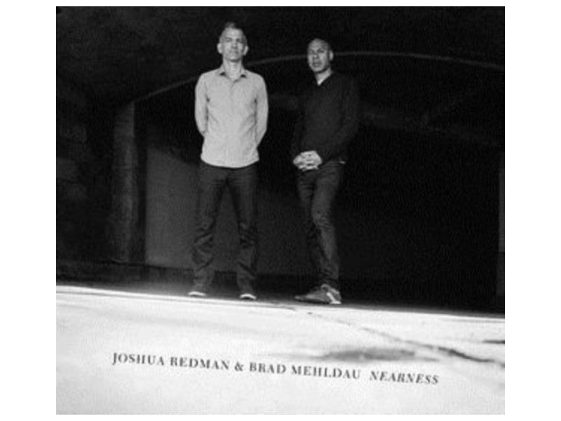 Joshua Redman  Brad Mehldau - Nearness winyl