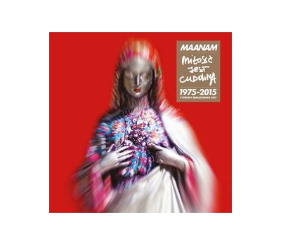 Maanam -  Miłość jest cudowna (1975-2015)