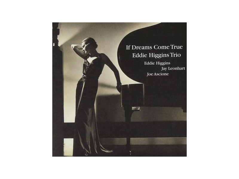 Eddie Higgins Trio - If Dreams Come True winyl