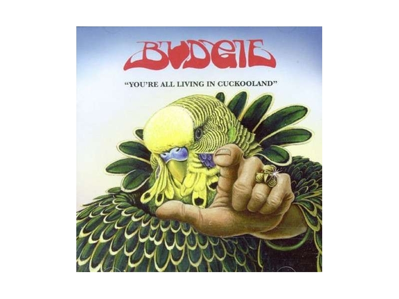 Budgie - You're All Living In Cuckooland winyl