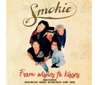 Smokie - From Wishes To Kisses (180g)