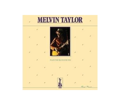 Melvin Taylor - Plays The Blues For You (180g) (Limited-Edition)
