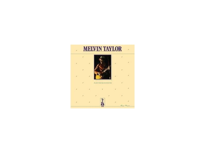 Melvin Taylor - Plays The Blues For You (180g) (Limited-Edition)