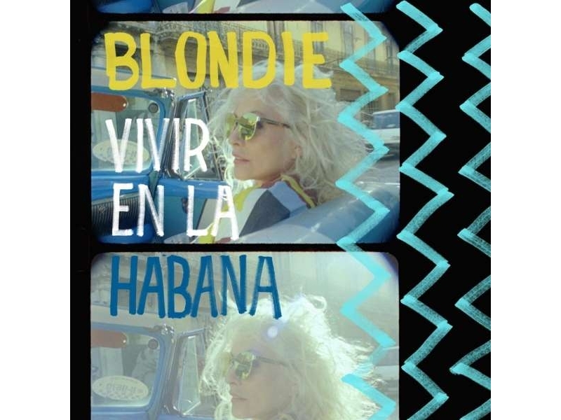Blondie - Vivir En La Habana (Live) winyl premiera 16.07