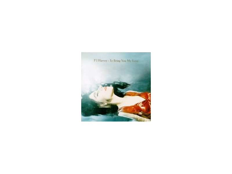 PJ Harvey – To bring you my love winyl