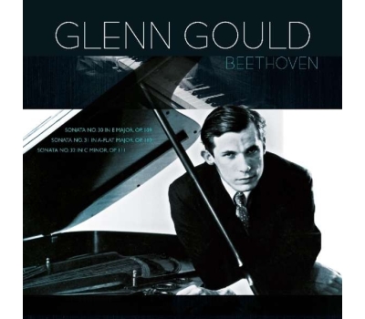 Beethoven - Glenn Gould Pianosonatas 30, 31, 32 winyl