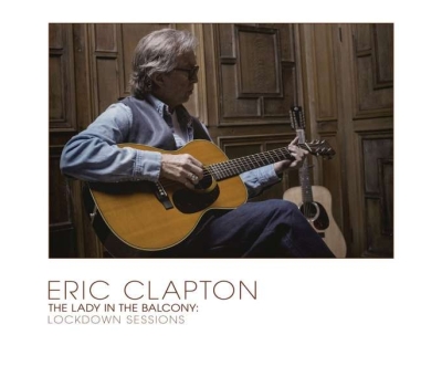 Eric Clapton - The Lady In The Balcony Lockdown Sessions (180g) (Limited Edition) winyl