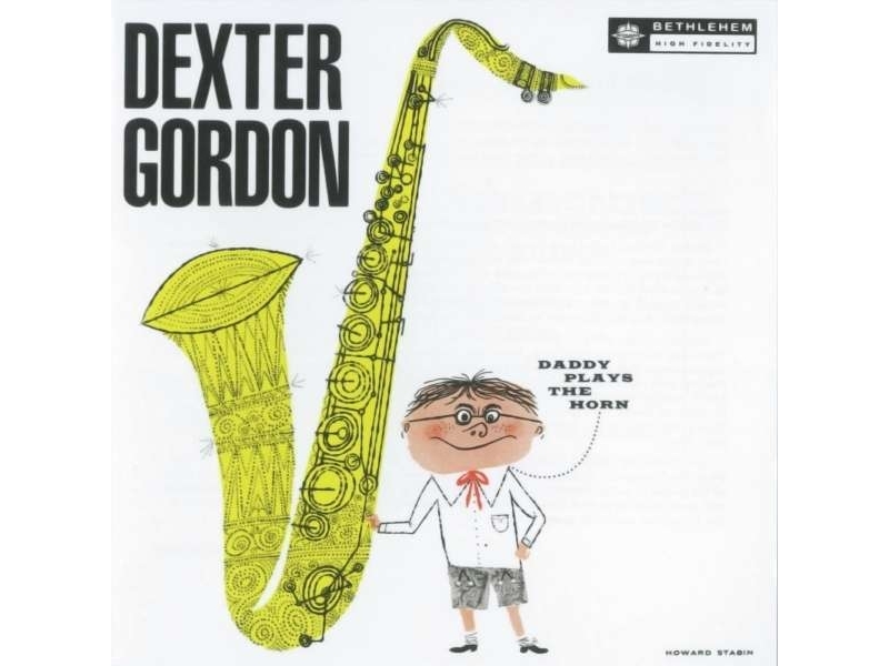 Dexter Gordon - Daddy Plays the Horn (180g)