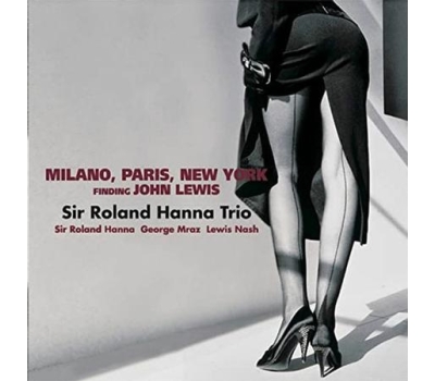 Sir Roland Hanna Trio - Milan, Paris, New York  winyl