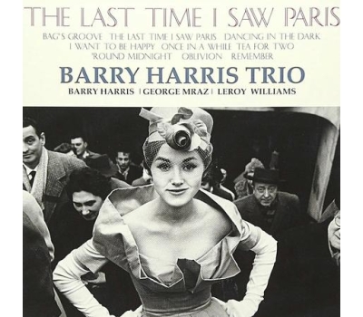 Barry Harris Trio - The Last Time I Saw Paris winyl premiera marzec